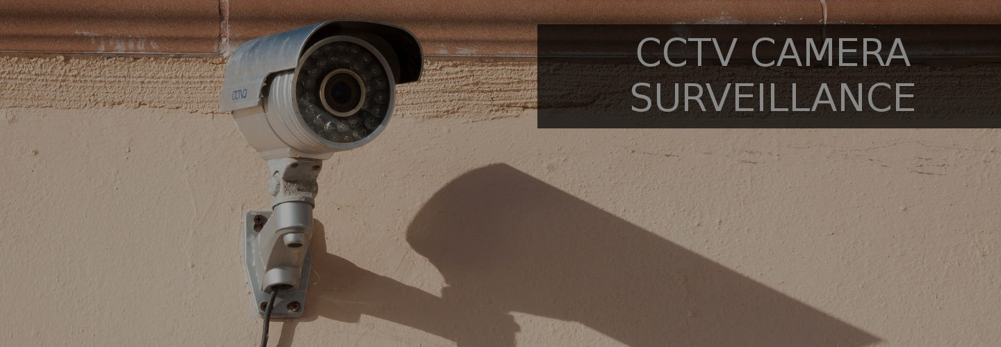 Cameras (CCTV) Surveillance Cameras (CCTV) Surveillance
